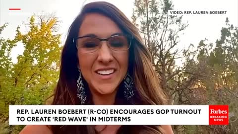 'You Ready For The Inside Scoop?': Lauren Boebert Claims 'Red Wave' Coming