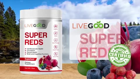 Livegood super reds cardiovascular power!
