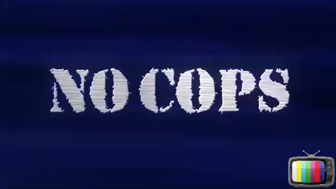 NO COPS