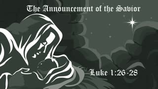 The Announcement of the Savior