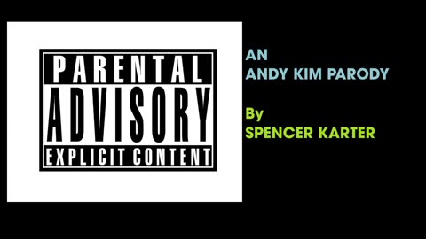 AN ANDY KIM PARODY