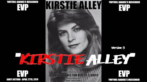 EVP Kirstie Alley stating her name Afterlife Communication EVP