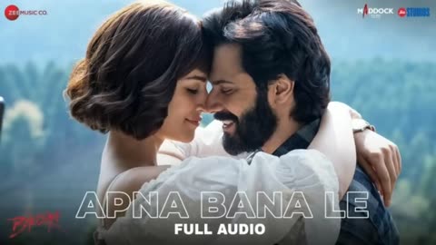 Apna Bana Le - Full Audio