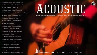 Acoustic Rock Ballads | Best Rock Ballads 80's 90's |Relaxing Songs