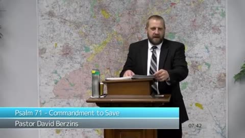 Psalm 71 Commandment to Save | Pastor Dave Berzins, |Strong Hold Baptist Church