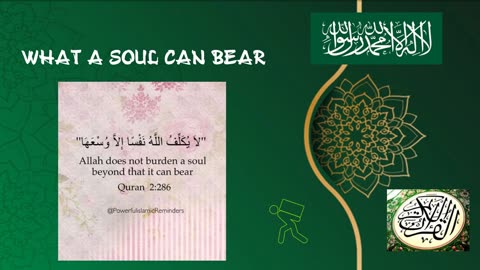 Allah does not Burden a Soul beyond Belief