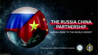 The Attempt by China and Russia to Reset the World Order