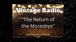 Vintage Radio. Radio Mystery Theater. "The Return of the Moresbys" 1974- Ep2