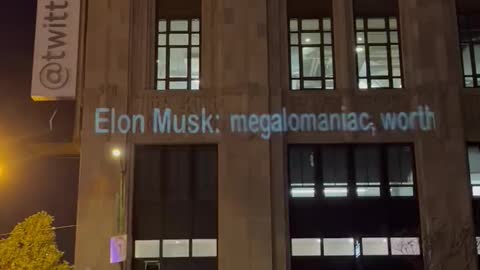 USA Activist Projects Messages to Elon Musk at Twitter HQ in San Francisco