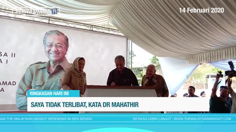 Berita TMI: Saya tidak terlibat, kata Dr Mahathir; Malaysia tangani Covid-19 dengan berkesan