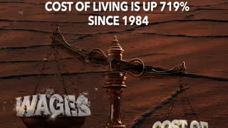 WAGES ARE UP / But The Cost Of Living is Up Almost Twice as Much.