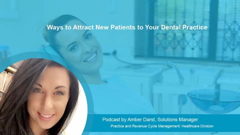 Ways to Attract New Patients to Your Dental Practice