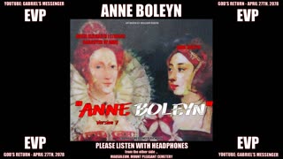EVP Anne Boleyn Saying Her Name On The Other Side Of The Veil Afterlife Spirit Communication