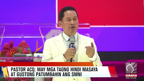 Pastor ACQ: May mga taong hindi masaya at gustong patumbahin ang SMNI