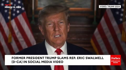 rump Laces Into 'Idiot Of A Congressman' Eric Swalwell In Vicious Social Media Video ......