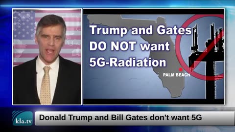 Trump and Bill Gates do not want 5G radiation in Florida