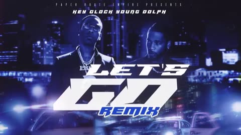 Key Glock, Young Dolph - Let's Go (Remix) (Official Visualizer)