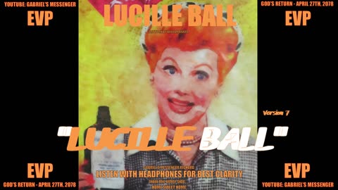 EVP Lucille Ball Saying Her Name On The Other Side Of The Veil Afterlife Spirit Communication