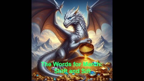 The Words for March: Shift and Sift