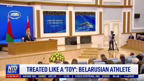 Treated Like a ‘Toy’: Belarusian Athlete
