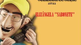 MUÇÃO - ELIZÂNGELA ''SABONETE'' (PEGADINHA ANTIGA)