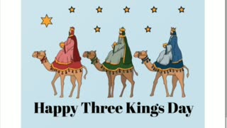 Happy three kings day epiphany three Wisemen 01/6/24