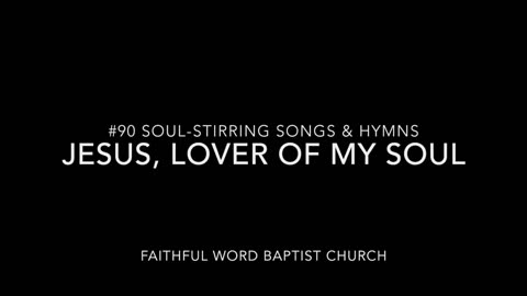 Jesus Lover of My Soul Hymn sanderson1611 Channel Revival 2017