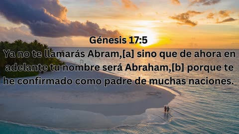 "Dios Cambia el Nombre de Abram a Abraham"-Génesis 17:5.