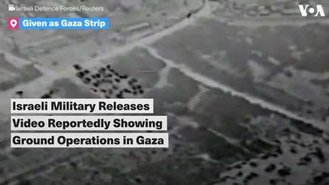 Israeli Military Releases Video Reportedly Showing Ground Operations in Gaza | VOA News