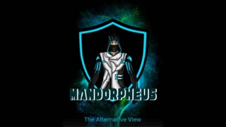 Mandorpheus - The Alternative View - Episode 2