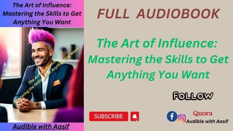 The Art of Influence Mastering the Skills to Get Anything You Want #audiobooks #selfimprovement