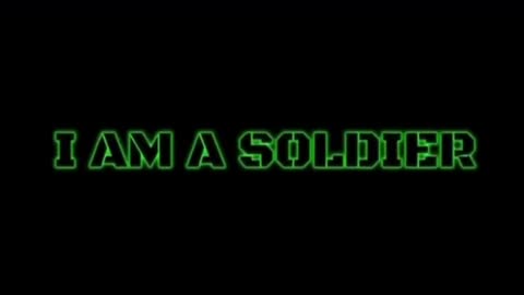 I am a SOLDIER: This is my Battle Cry Of Freedom