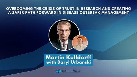 Overcoming Crisis of Trust in Research & Creating a Safer Path in Disease Outbreak Management