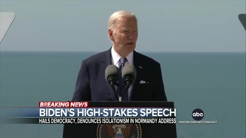 In Normandy, Biden urges America and the world to stand up for democracy ABC News