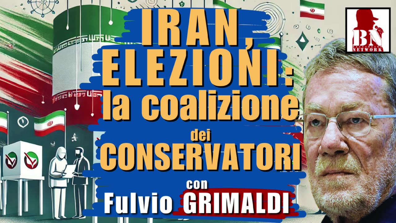 IRAN, ELEZIONI: la coalizione dei CONSERVATORI - con Fulvio GRIMALDI