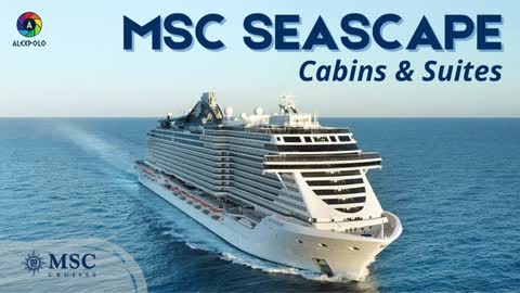 MSC SEASCAPE*Cabins & Suites on board | Cabine e Suites a bordo