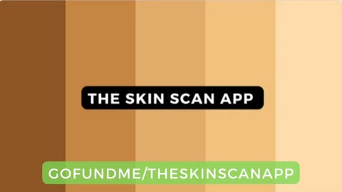 The Skin Scan App!