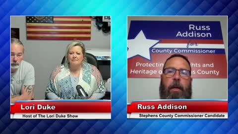 Russ Addison-Stephens County County Commissioner Candidate joins the Lori Duke Show!