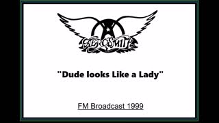 Aerosmith - Dude Looks Like a Lady (Live in Osaka, Japan 1999) FM Broadcast