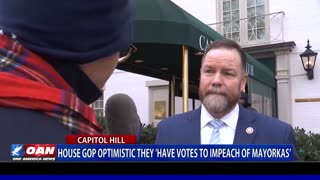 IMPEACH: House Republicans Are Optimistic That They 'Have Votes To Impeach Mayorkas'