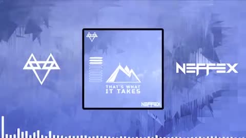 NEFFEX - THAT'S WHAT IT TAKES [Copyright Free] No.112