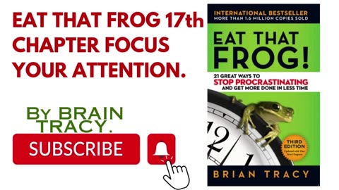 17th chapter FOCUS YOUR ATTENTION #audiobook #Procrastinating&Get more done in less time #book #goal
