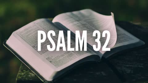 Psalm 32