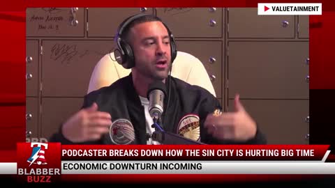 Podcaster Breaks Down How The Sin City Is Hurting BIG Time