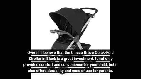 Skim Remarks: Chicco Bravo Quick-Fold Stroller - Black Black