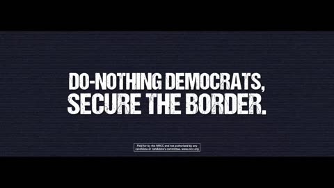 Do Nothing Democrats, Secure the Border