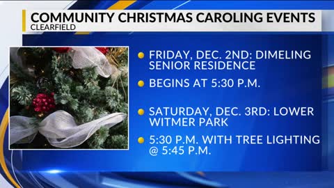 Clearfield to usher in the Christmas season with caroling, community invited to partake