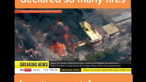 London major incident declared so many fires