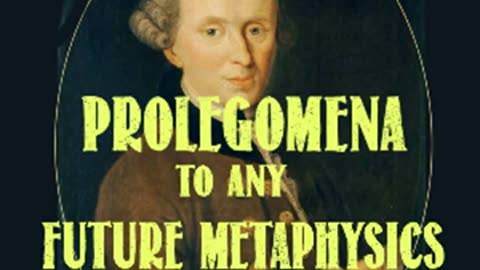 Prolegomena to Any Future Metaphysics by Immanuel KANT read by Various _ Full Audio Book