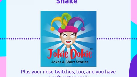 Jokie Dokie™ - "The Bunny and the Snake"